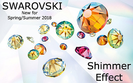 Swarovski Innovations - Spring/Summer 2018 - New Shimmer Effect